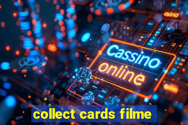 collect cards filme